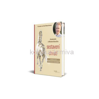 Anatomie a biomechanika sestavení a ohnutí - Dr. Gerd Heuschmann